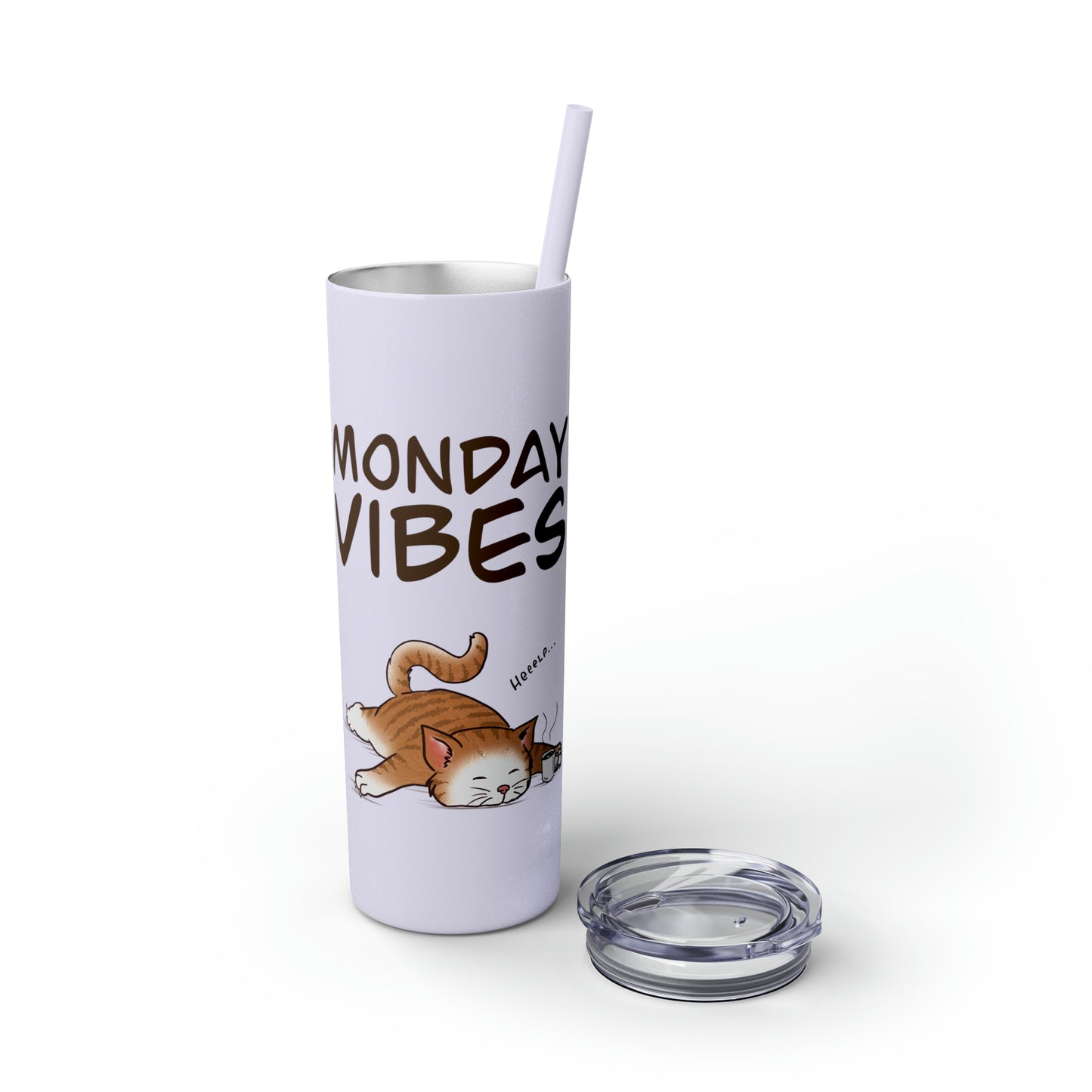 Monday Vibes - Skinny Tumbler with Straw, 20oz