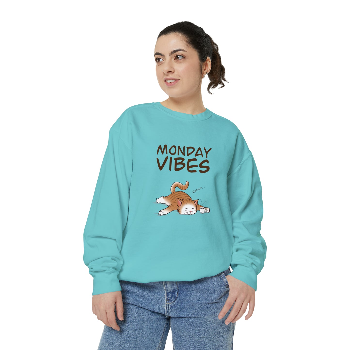 Monday Vibes - Unisex Garment-Dyed Sweatshirt