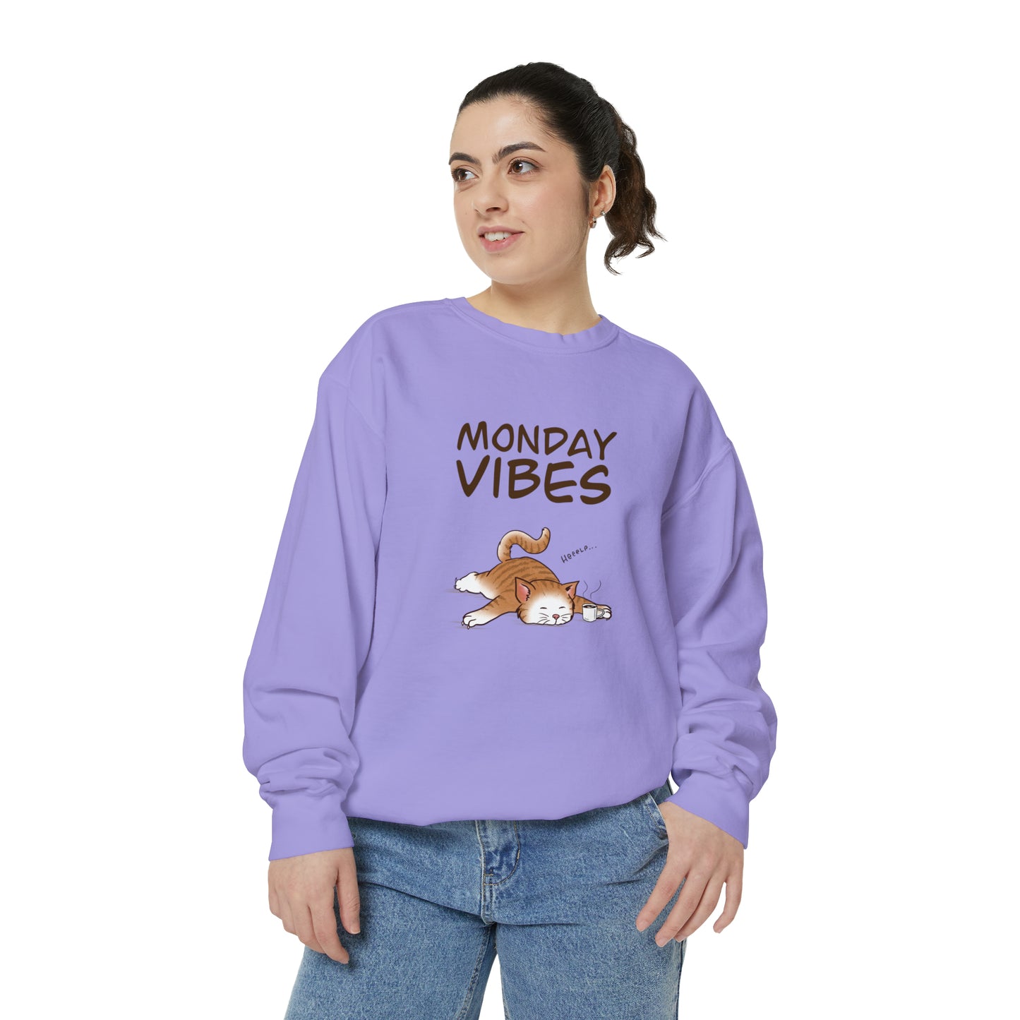 Monday Vibes - Unisex Garment-Dyed Sweatshirt