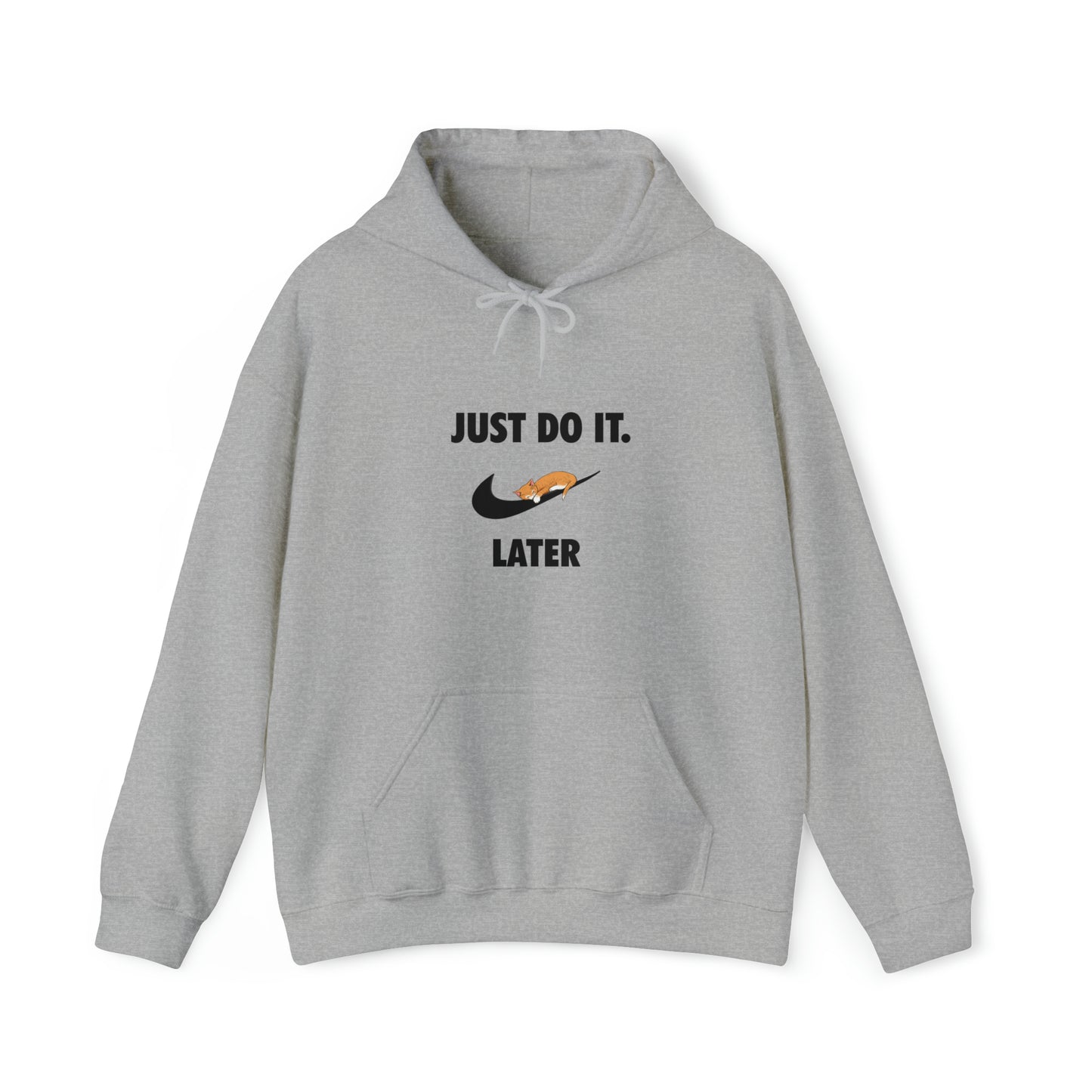 Just do it later - Unisex Heavy Blend™ Hooded Sweatshirt