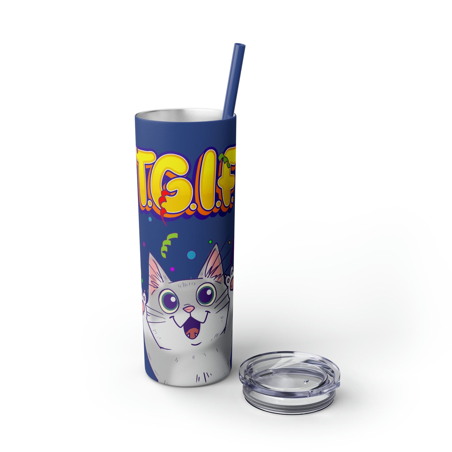 TGIF - Skinny Tumbler with Straw, 20oz