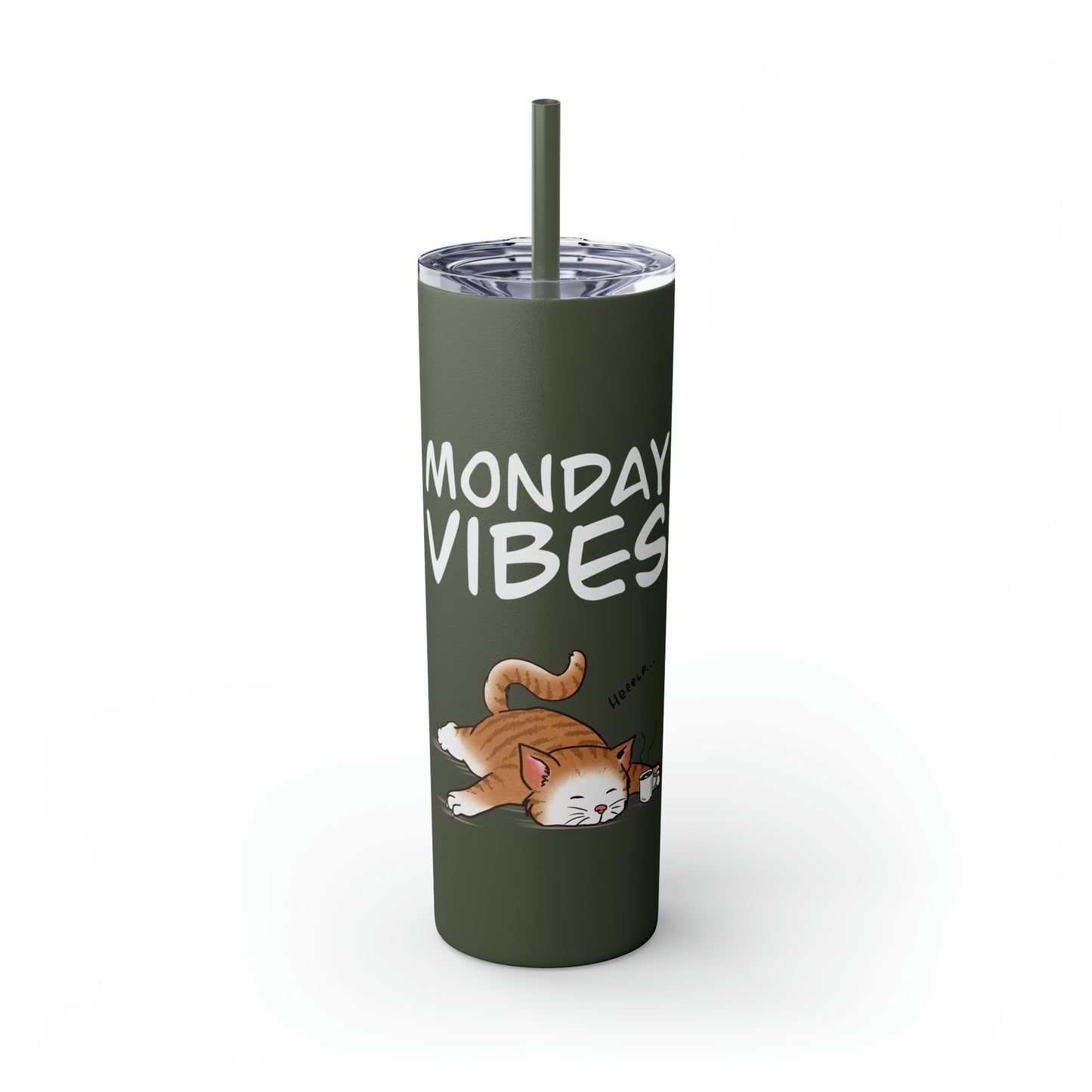 Monday Vibes - Skinny Tumbler with Straw, 20oz