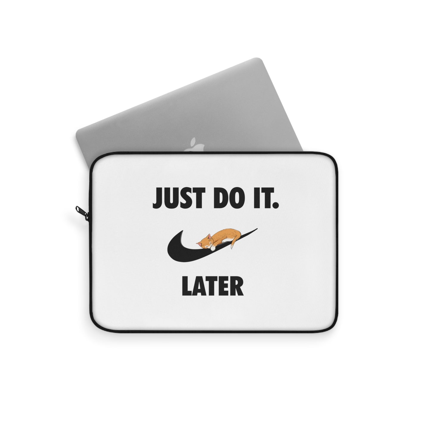 Just do it later - Laptop Sleeve