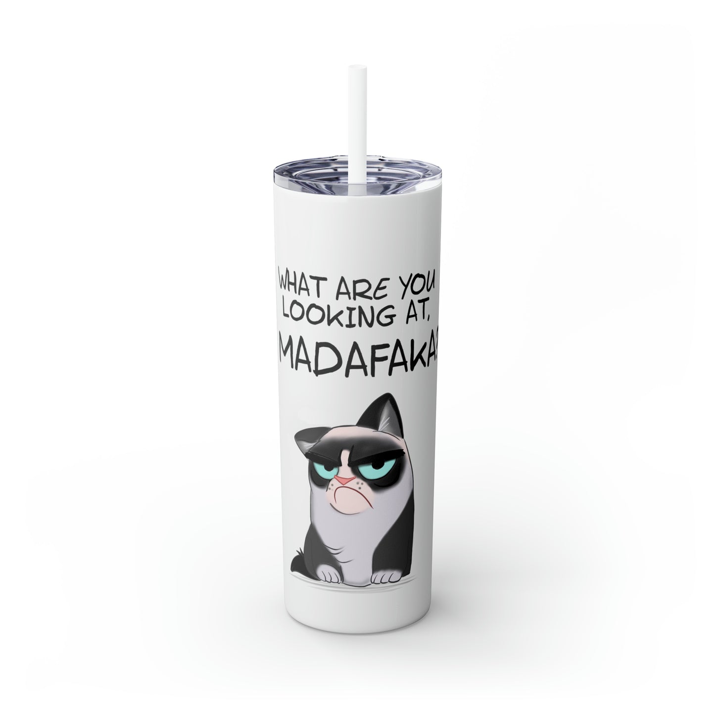 Madafaka - Skinny Tumbler with Straw, 20oz