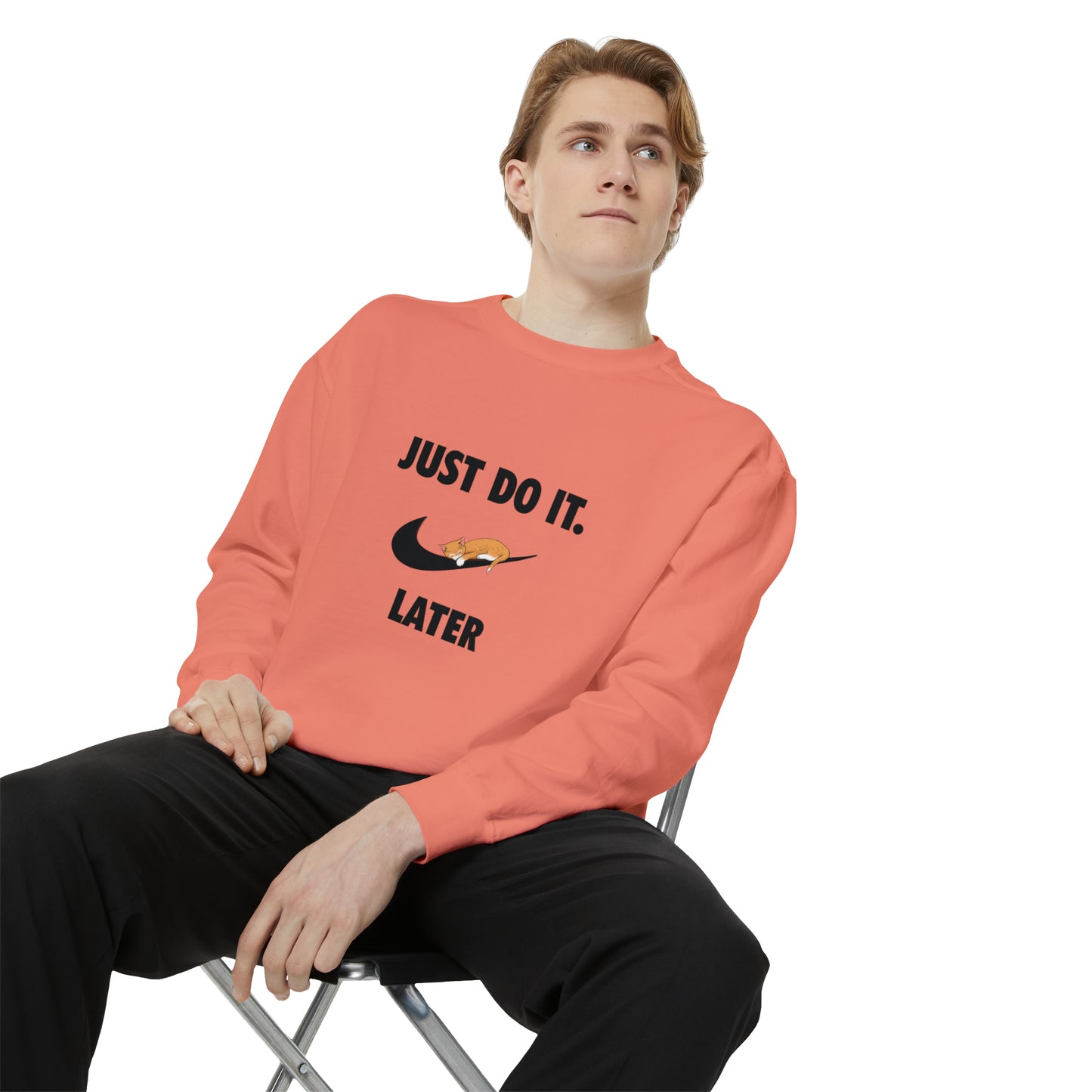 Just do it later - Unisex Garment-Dyed Sweatshirt