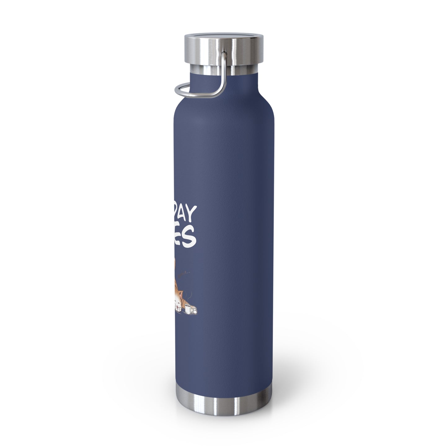 Monday Vibes - Copper Vacuum Insulated Bottle, 22oz