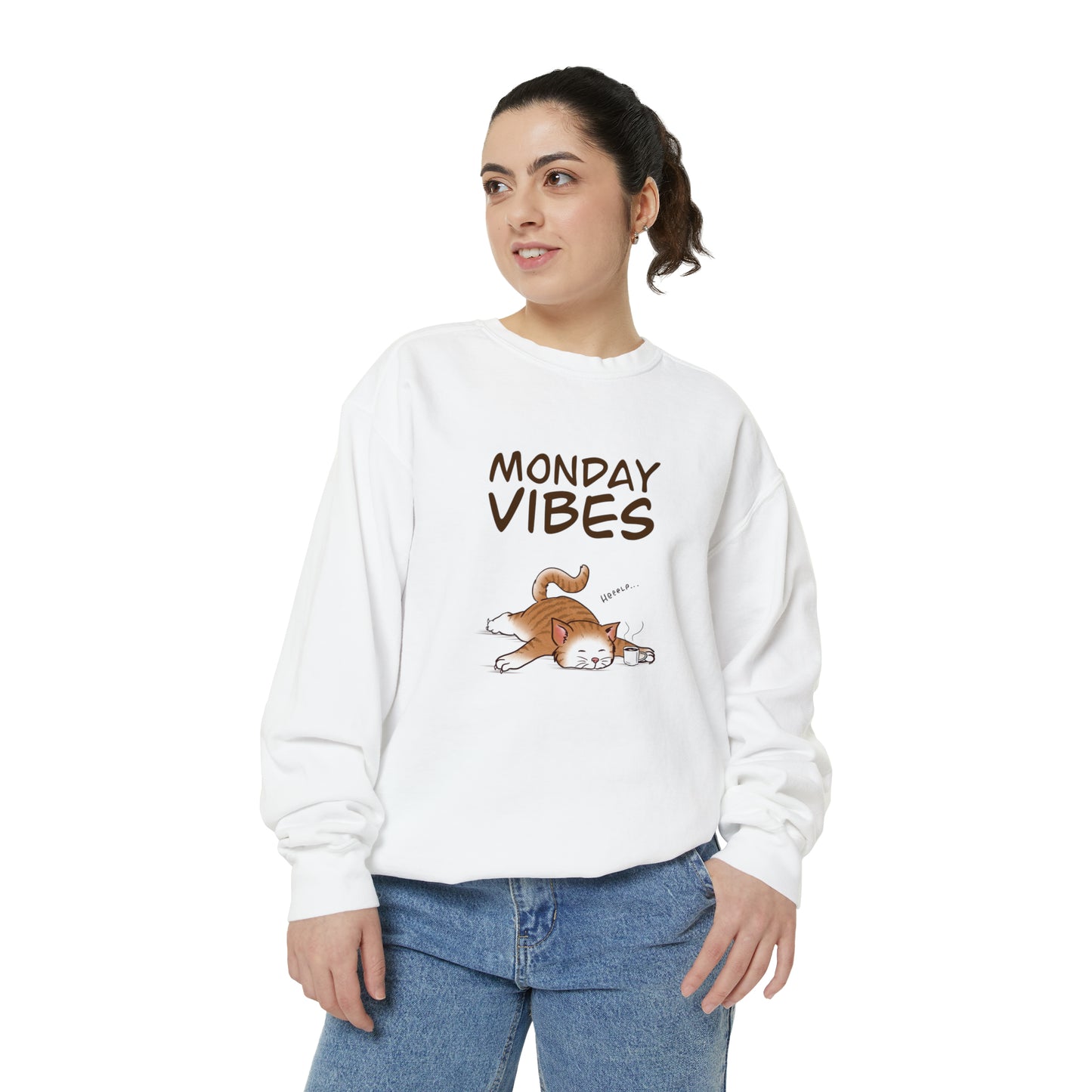 Monday Vibes - Unisex Garment-Dyed Sweatshirt