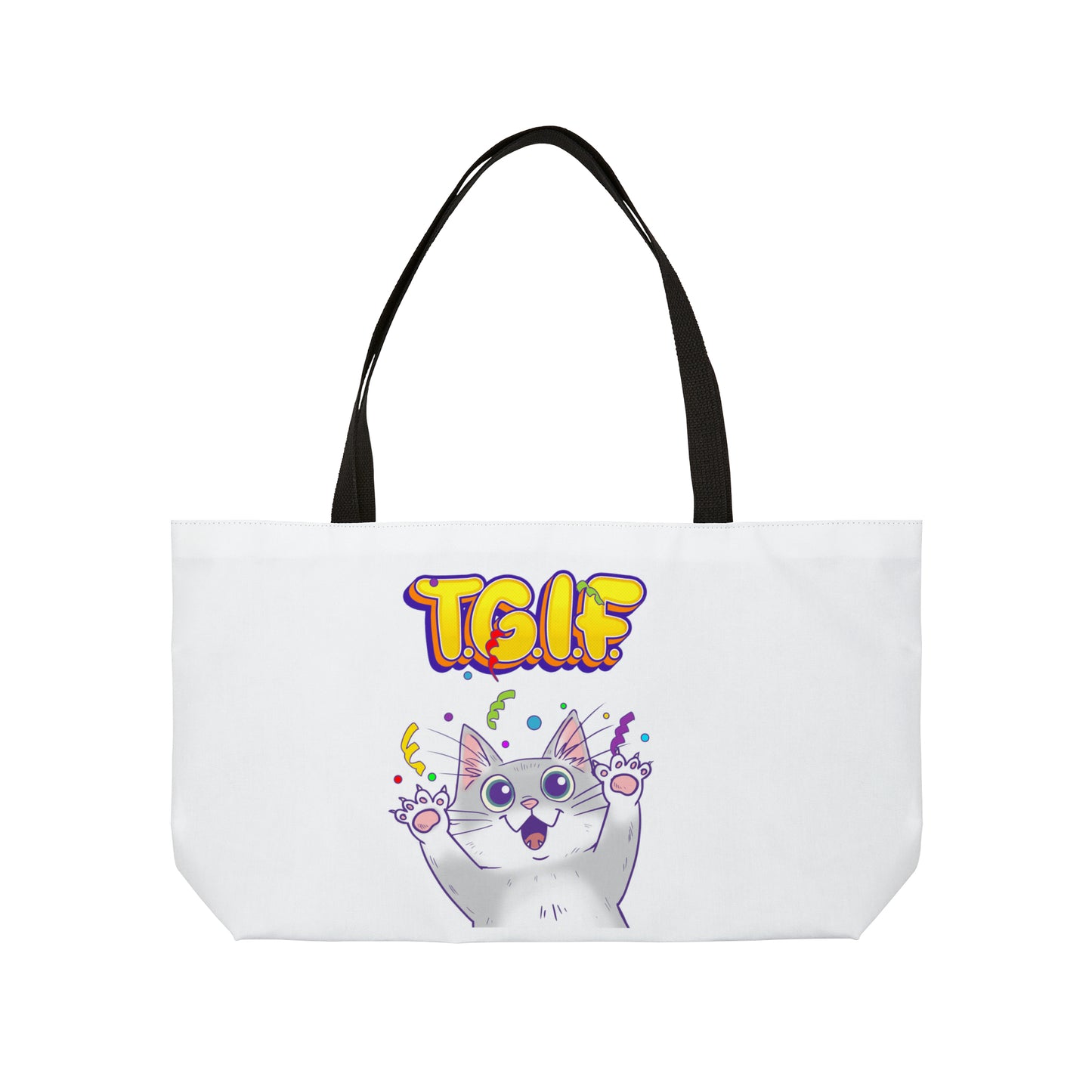 TGIF - Weekender Tote Bag