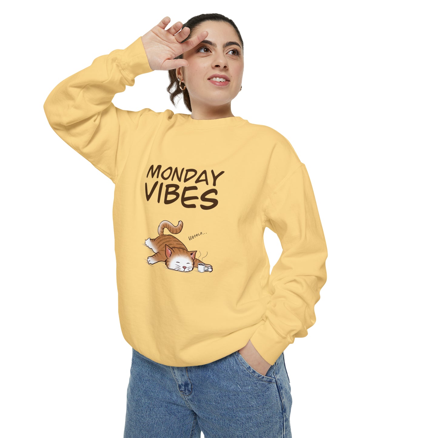 Monday Vibes - Unisex Garment-Dyed Sweatshirt