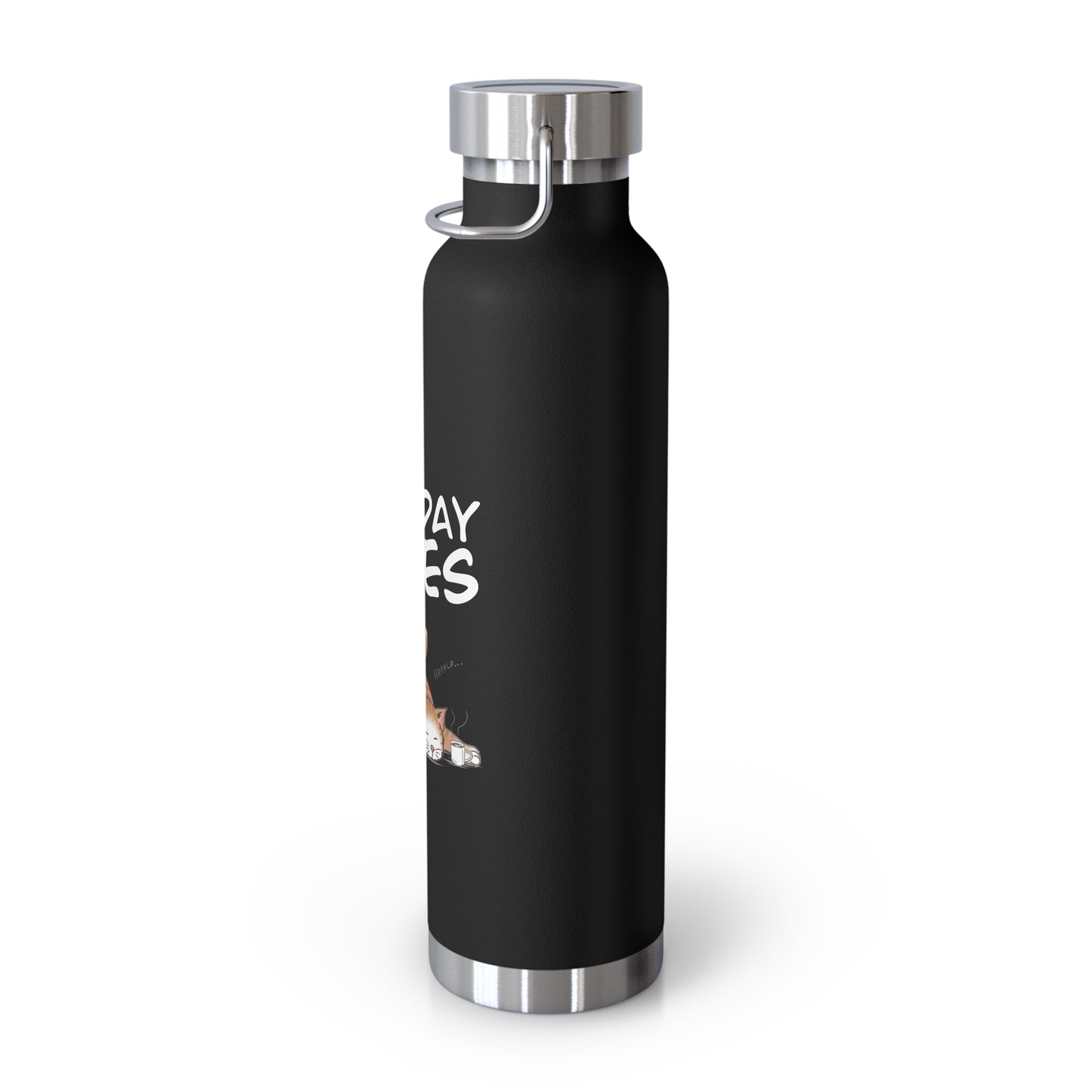 Monday Vibes - Copper Vacuum Insulated Bottle, 22oz