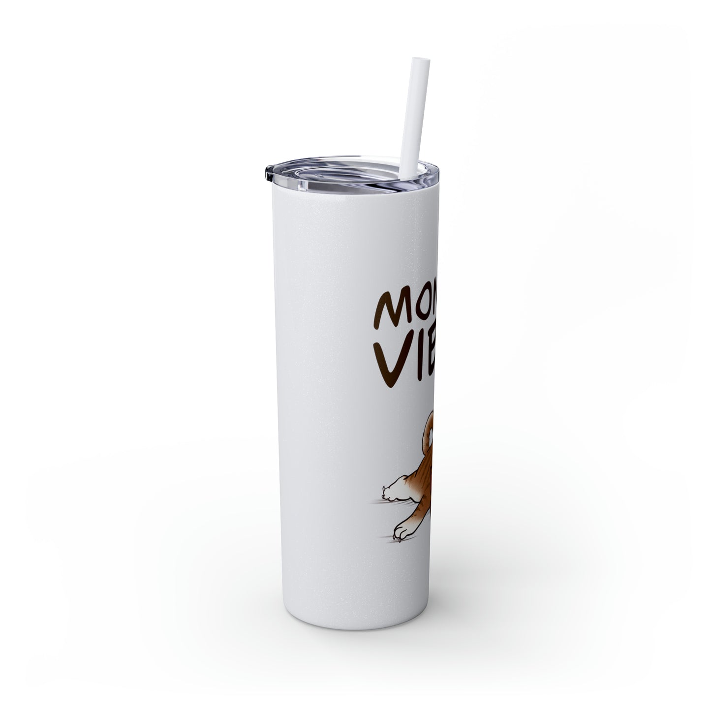 Monday Vibes - Skinny Tumbler with Straw, 20oz