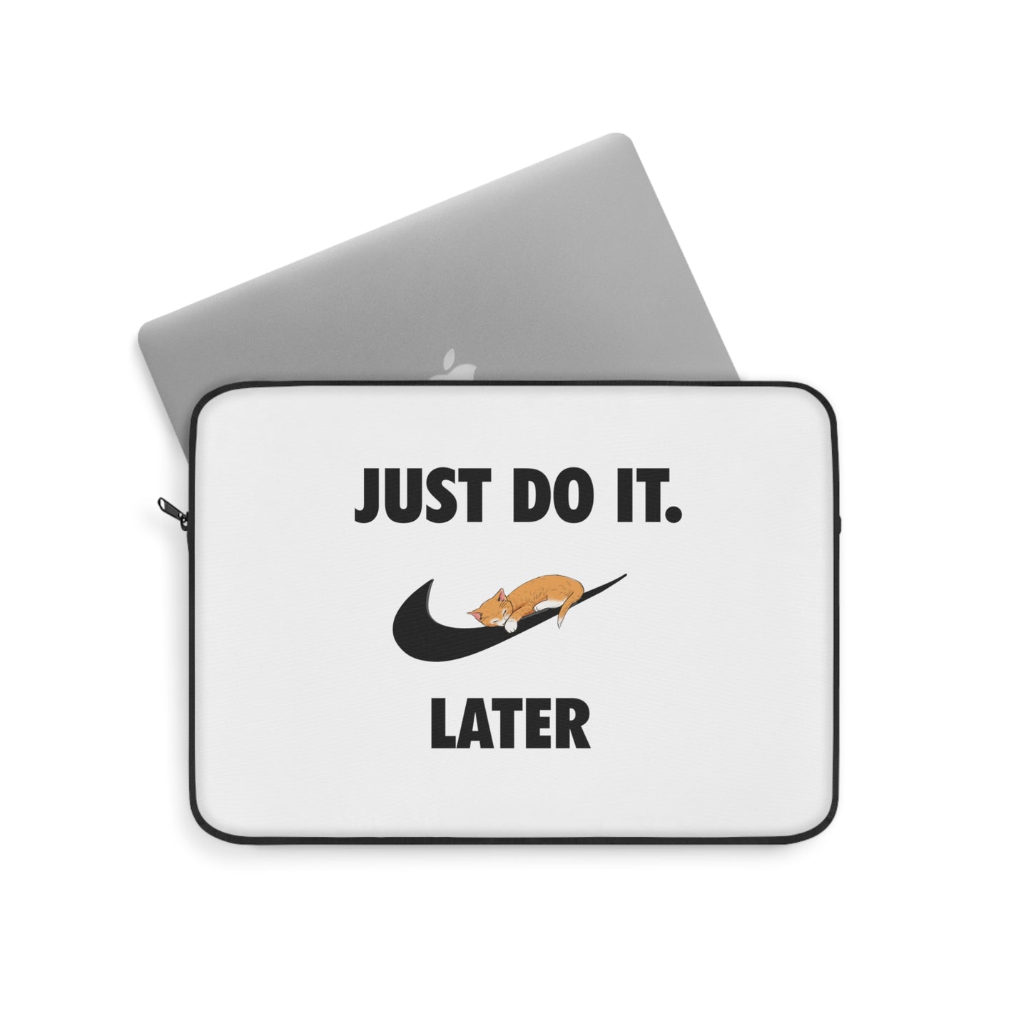 Just do it later - Laptop Sleeve