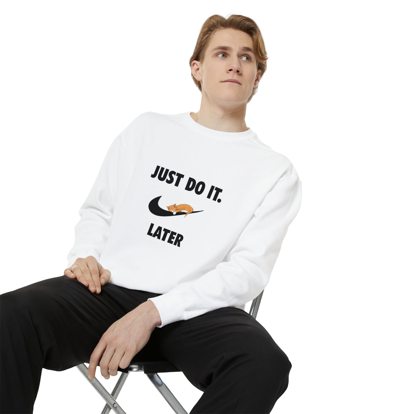 Just do it later - Unisex Garment-Dyed Sweatshirt