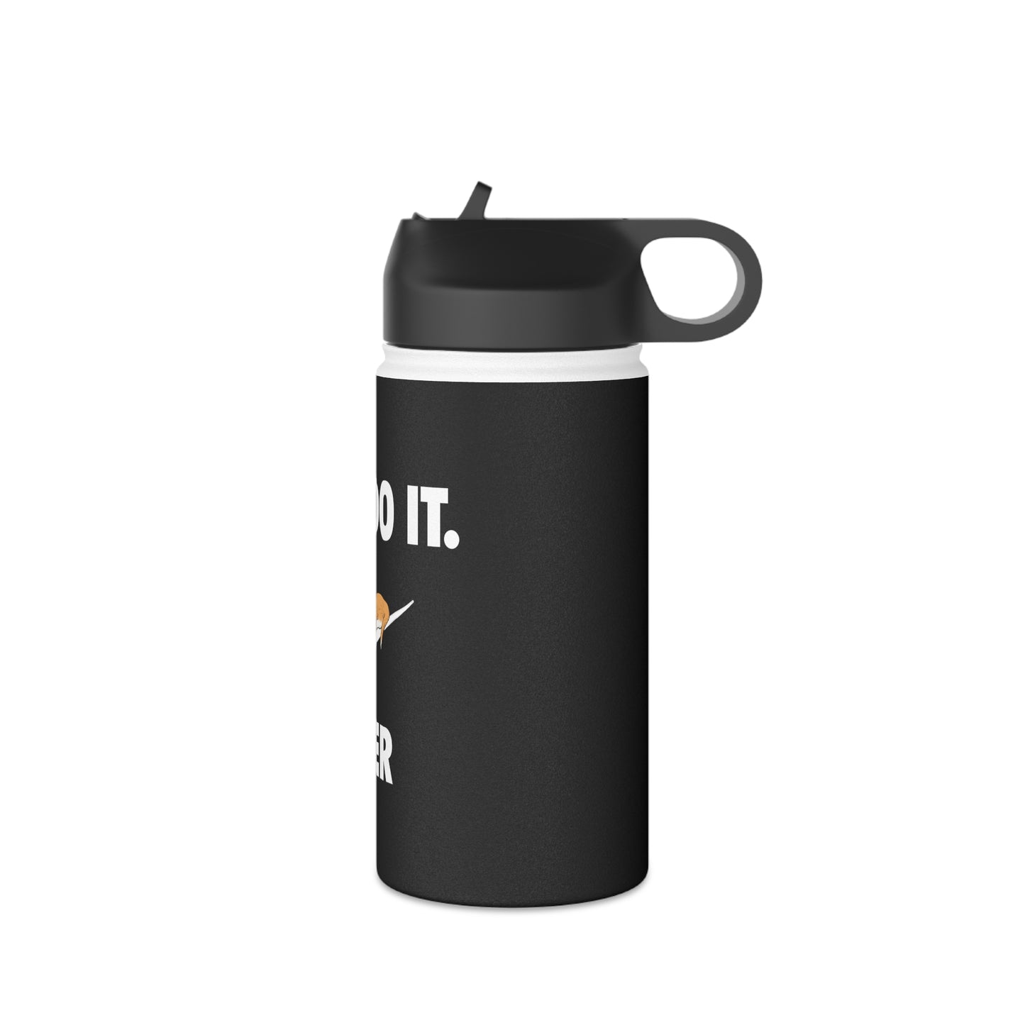 Just do it later- Stainless Steel Water Bottle, Standard Lid