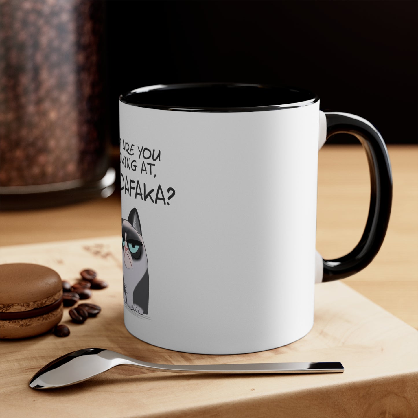 What you're looking at, Madafaka? Accent Coffee Mug, 11oz