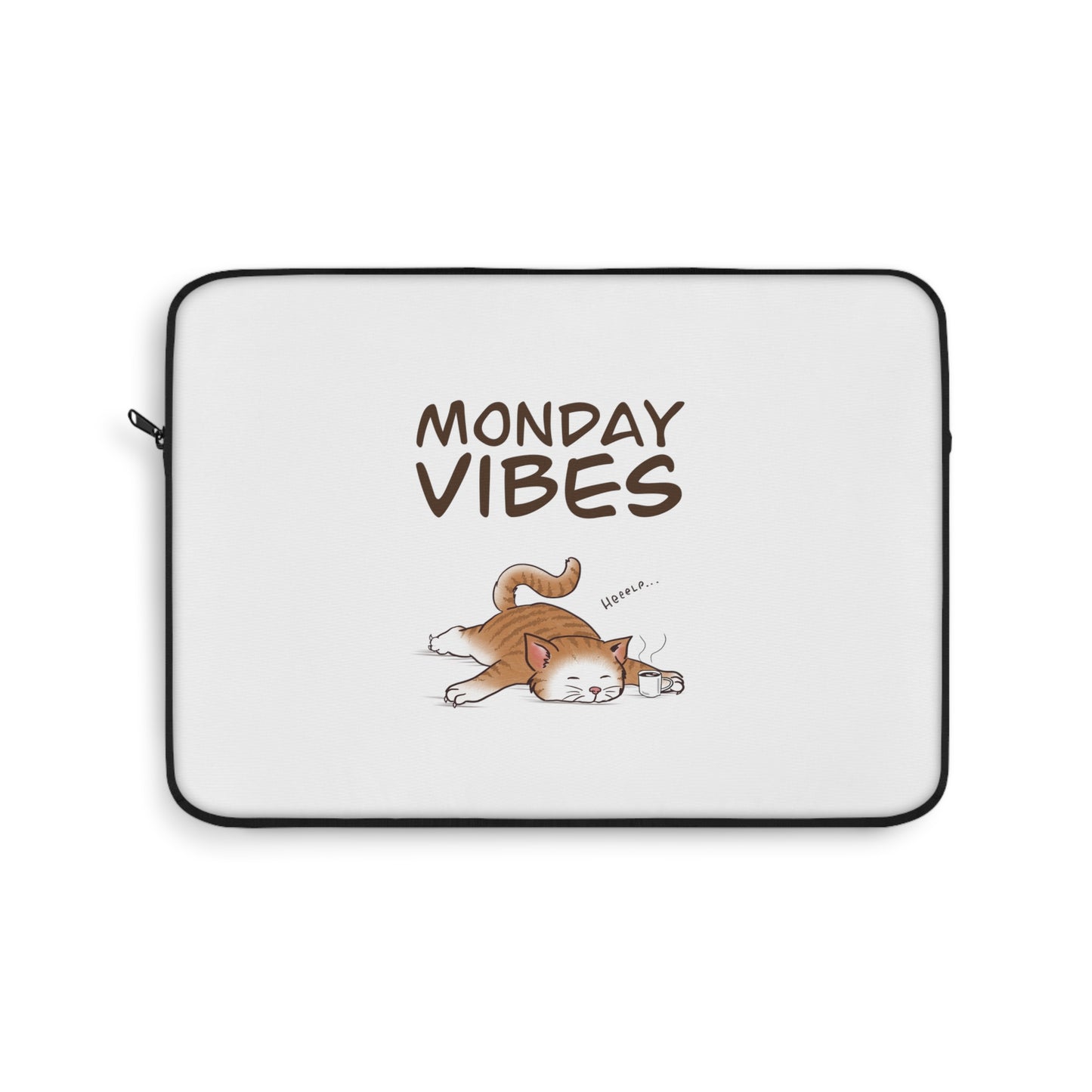 Monday Vibes - Laptop Sleeve