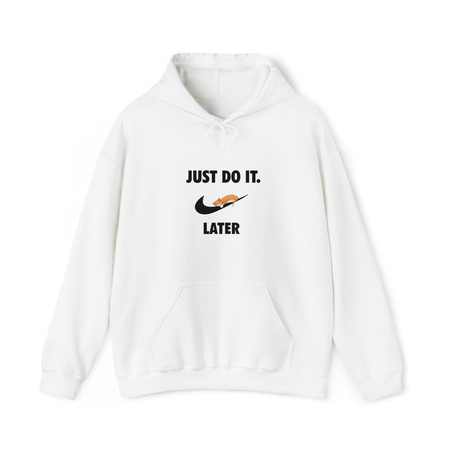 Just do it later - Unisex Heavy Blend™ Hooded Sweatshirt