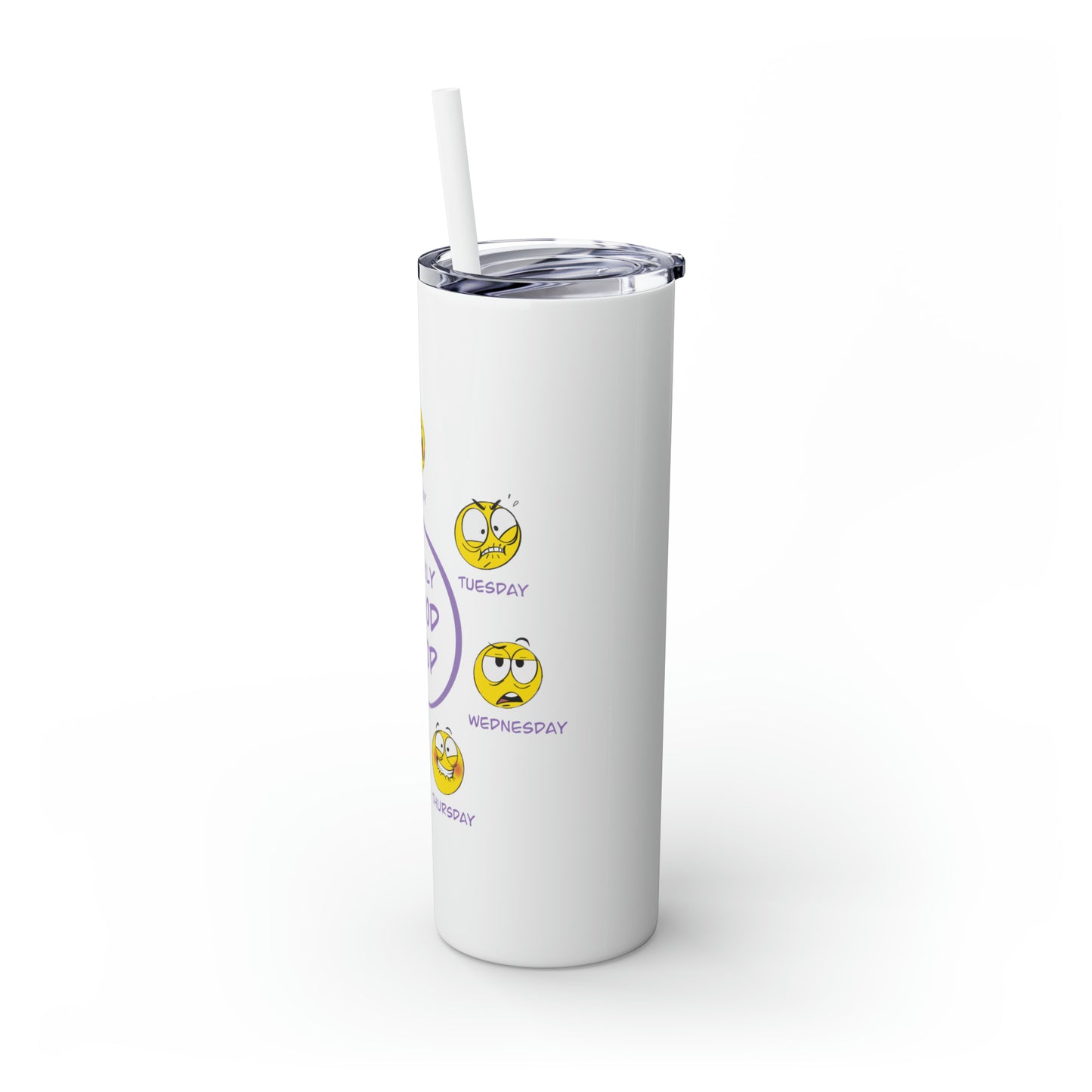 Mood Loop - Skinny Tumbler with Straw, 20oz