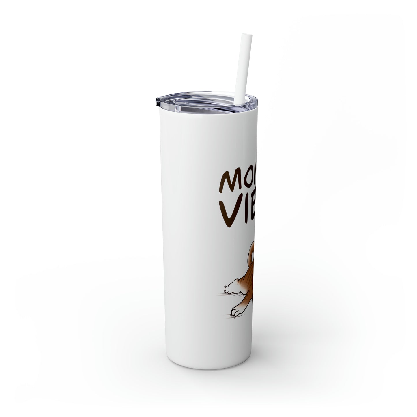 Monday Vibes - Skinny Tumbler with Straw, 20oz