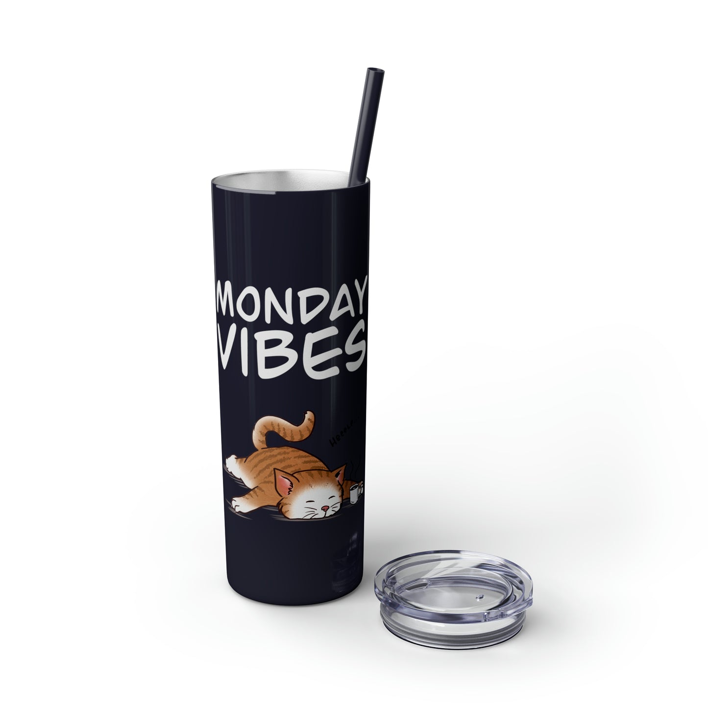 Monday Vibes - Skinny Tumbler with Straw, 20oz