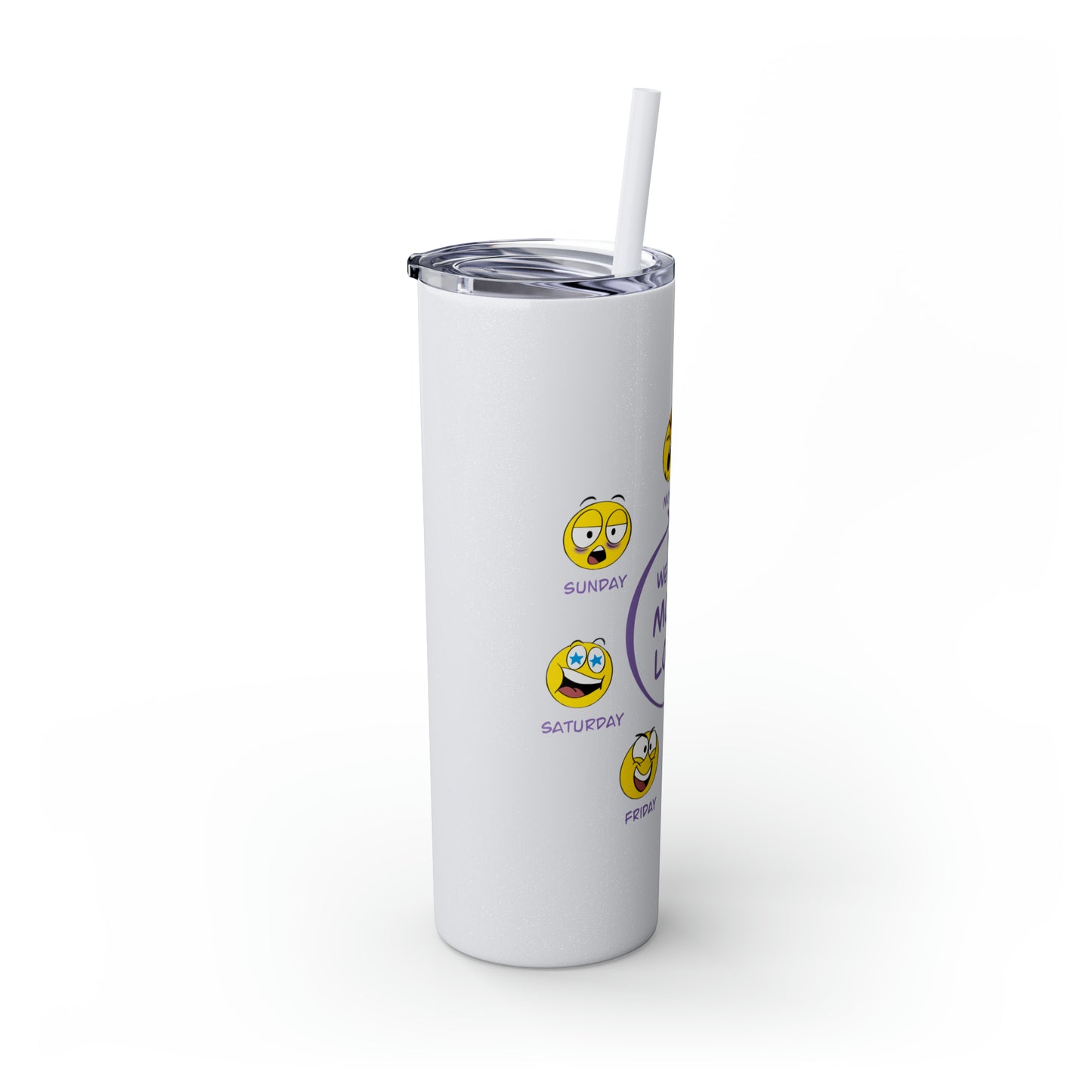 Mood Loop - Skinny Tumbler with Straw, 20oz