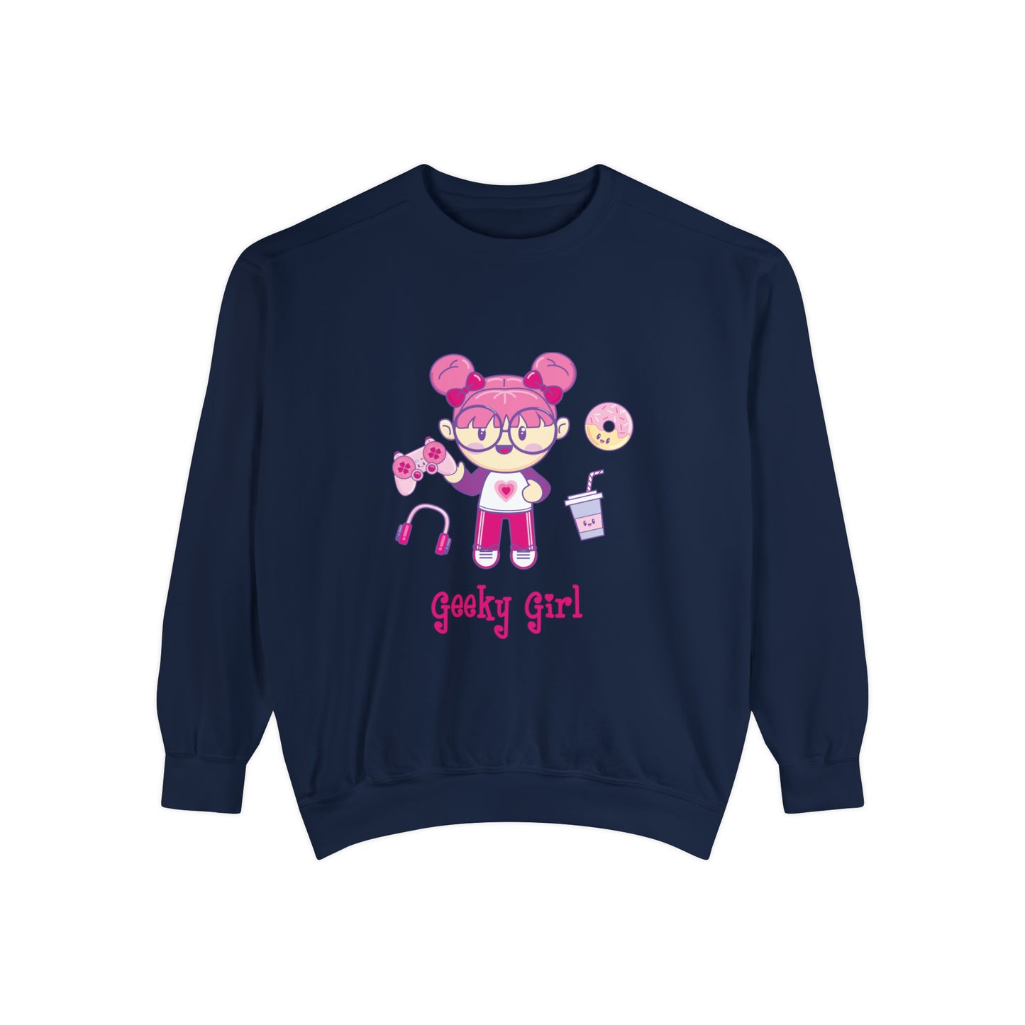 Geek Girl - Unisex Garment-Dyed Sweatshirt