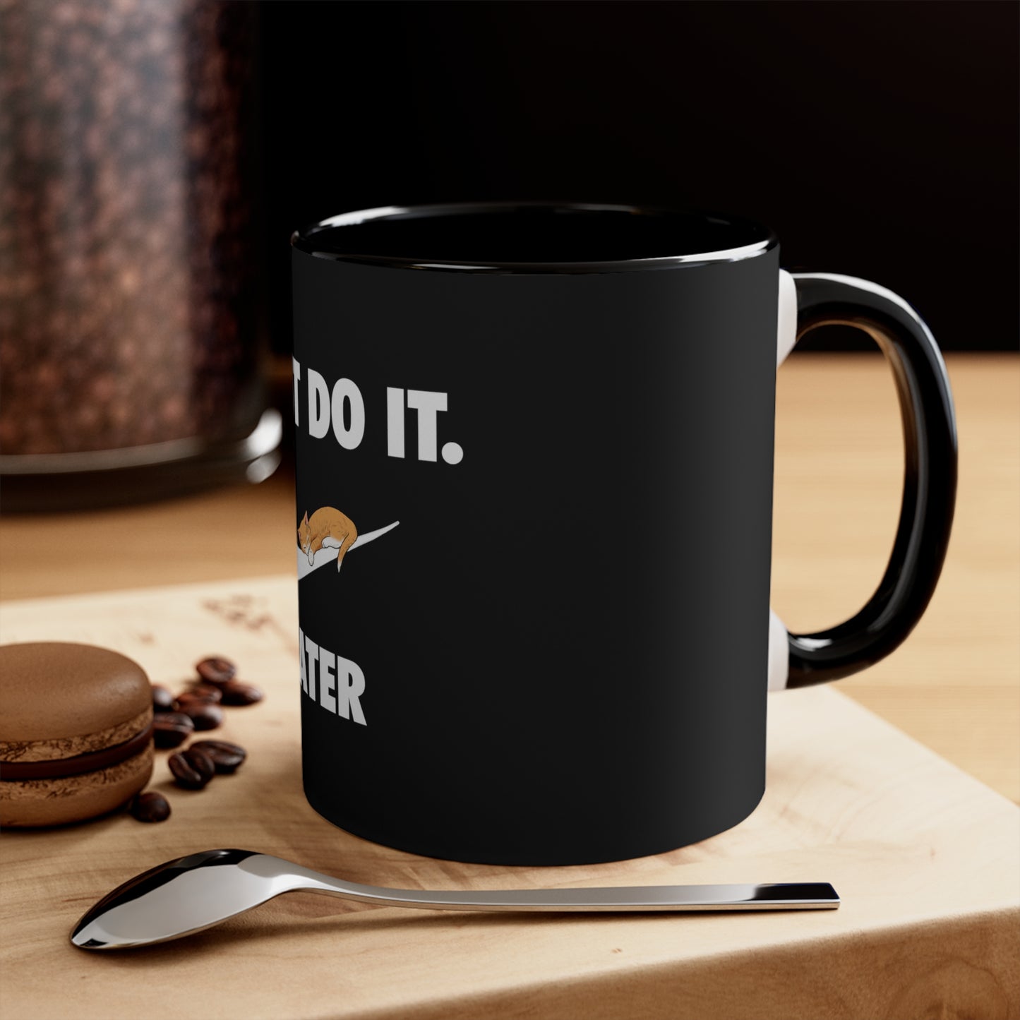 Just do it later - Accent Coffee Mug, 11oz