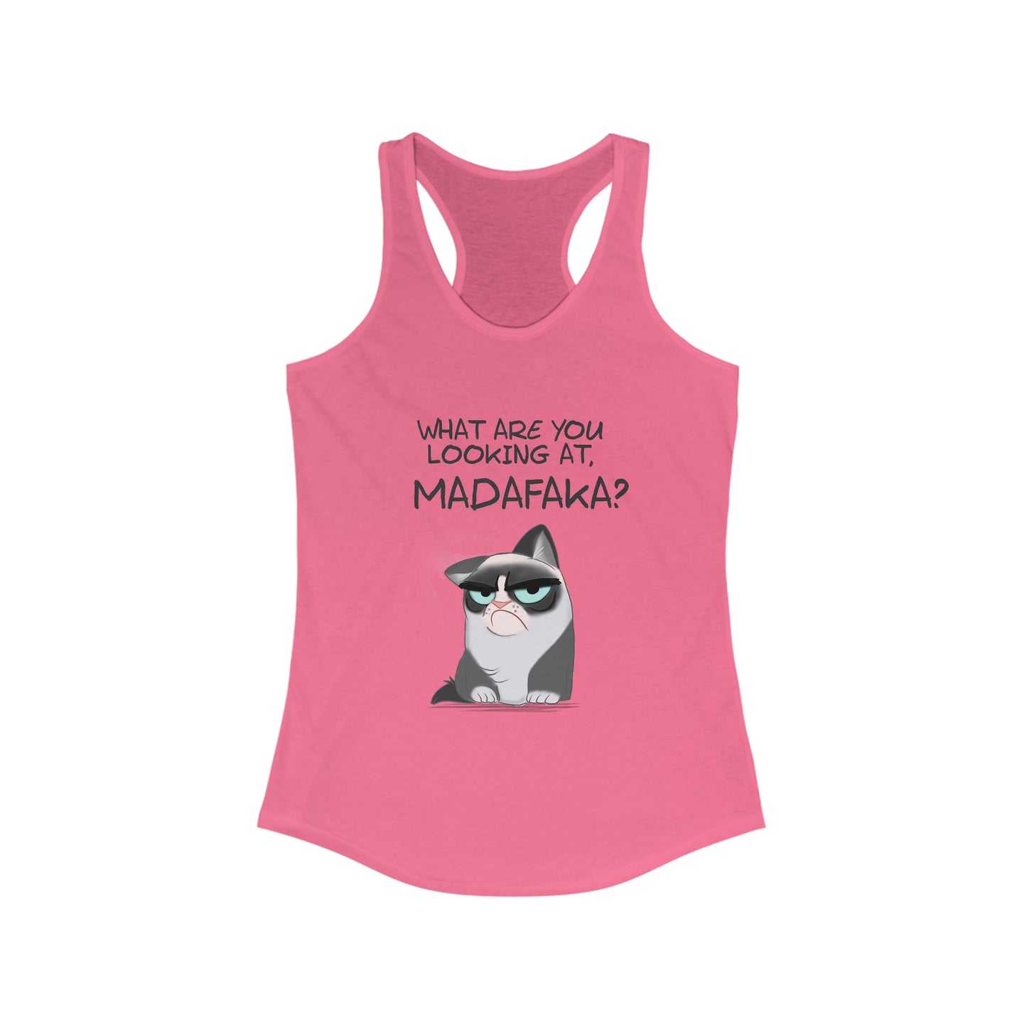 What you're looking at, Madafaka? - Women's Ideal Racerback Tank