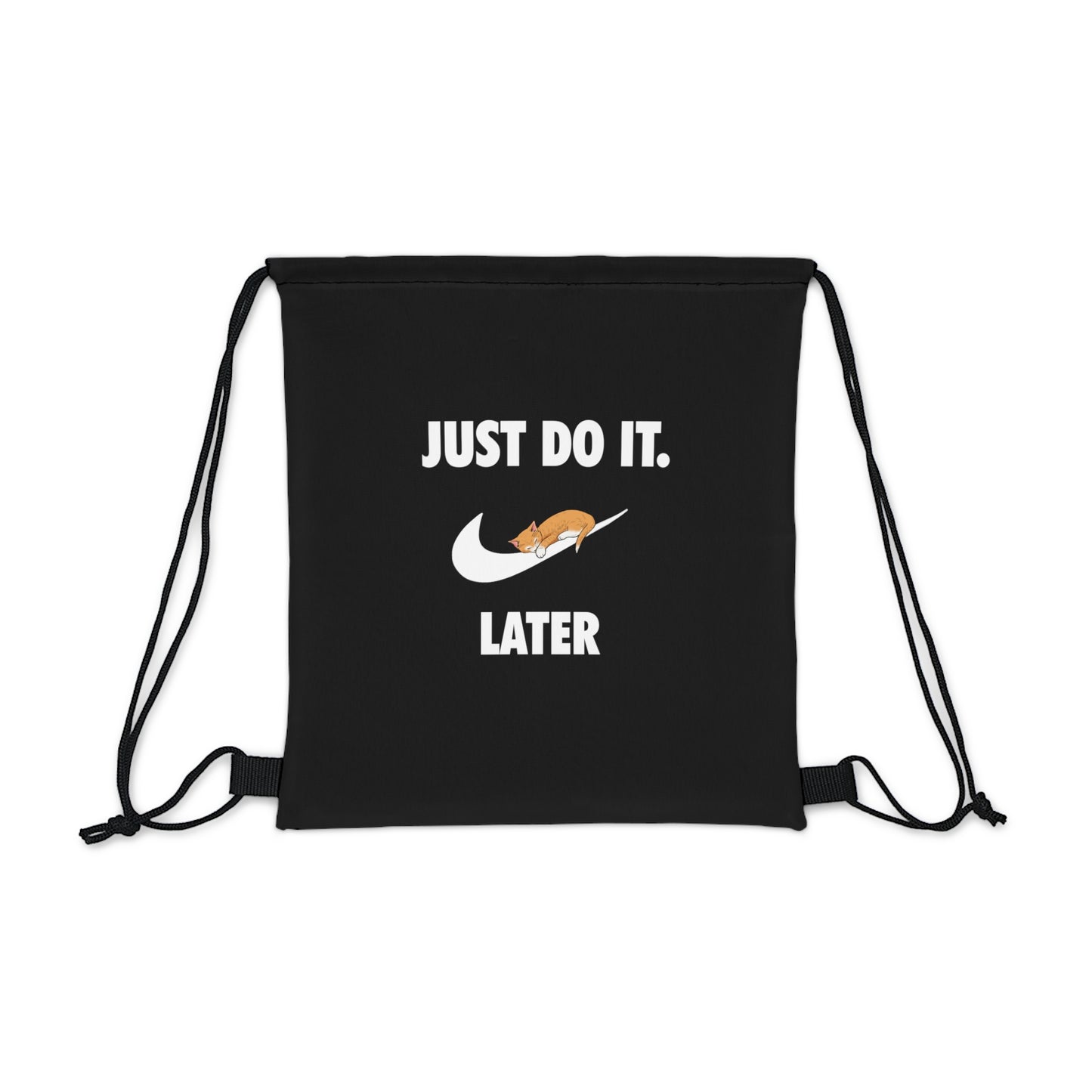 Just do it later - Outdoor Drawstring Bag