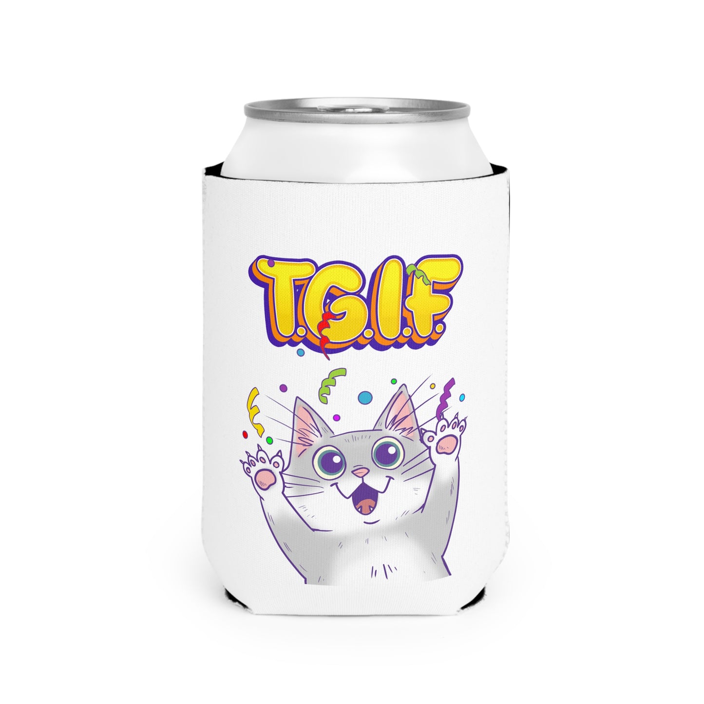 TGIF- Can Cooler Sleeve