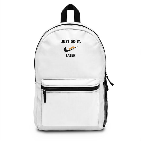 Just do it later - Backpack