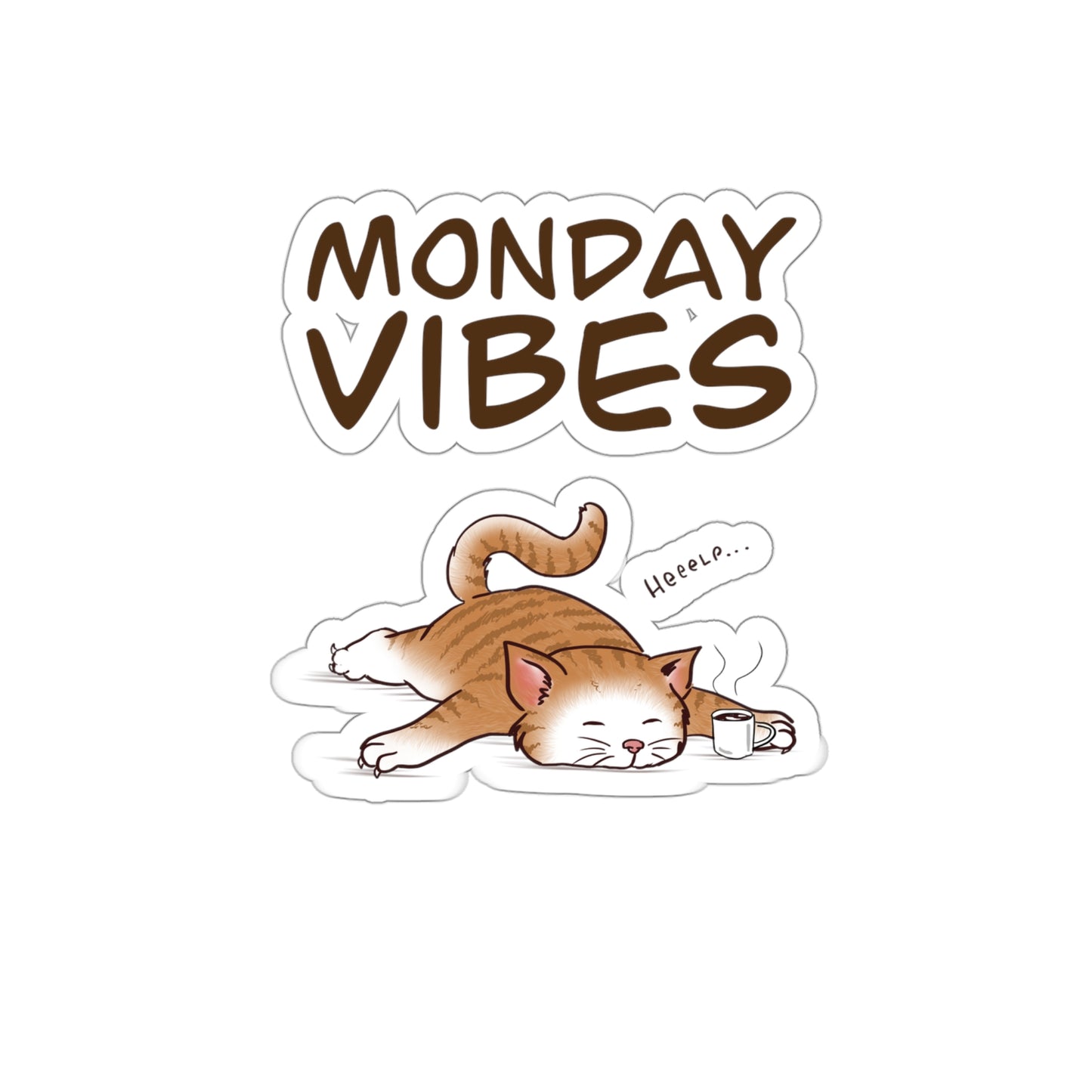 Monday Vibes - Kiss-Cut Stickers