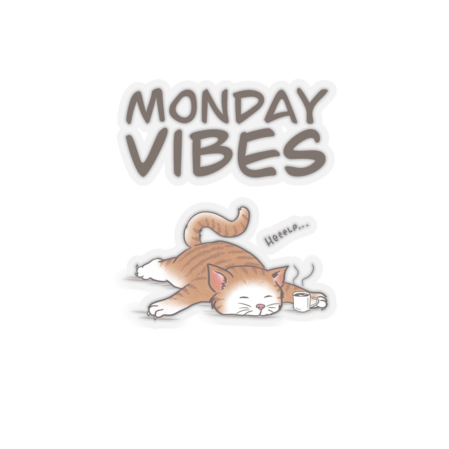 Monday Vibes - Kiss-Cut Stickers