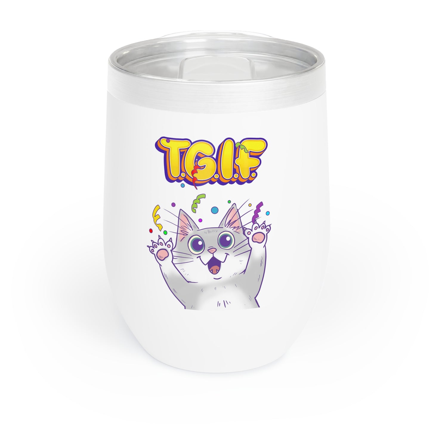 TGIF - Chill Wine Tumbler