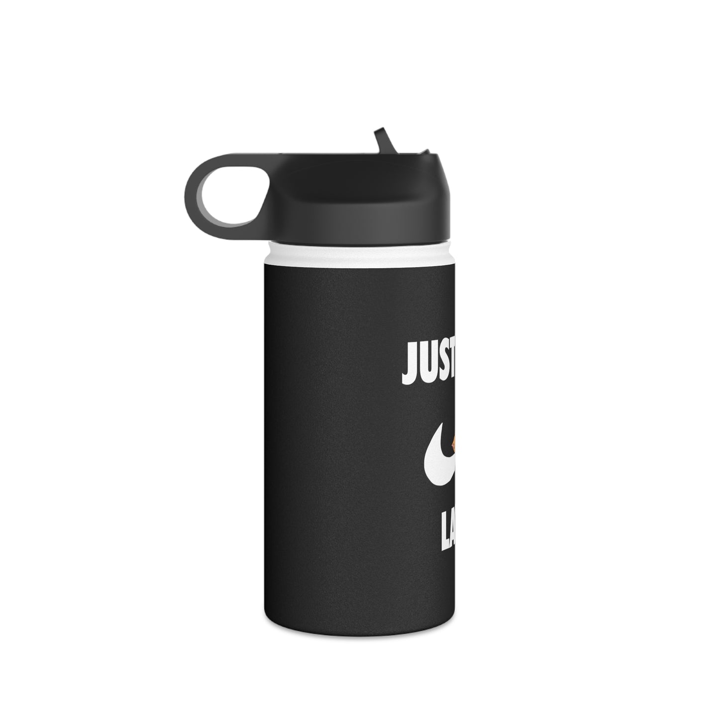 Just do it later- Stainless Steel Water Bottle, Standard Lid