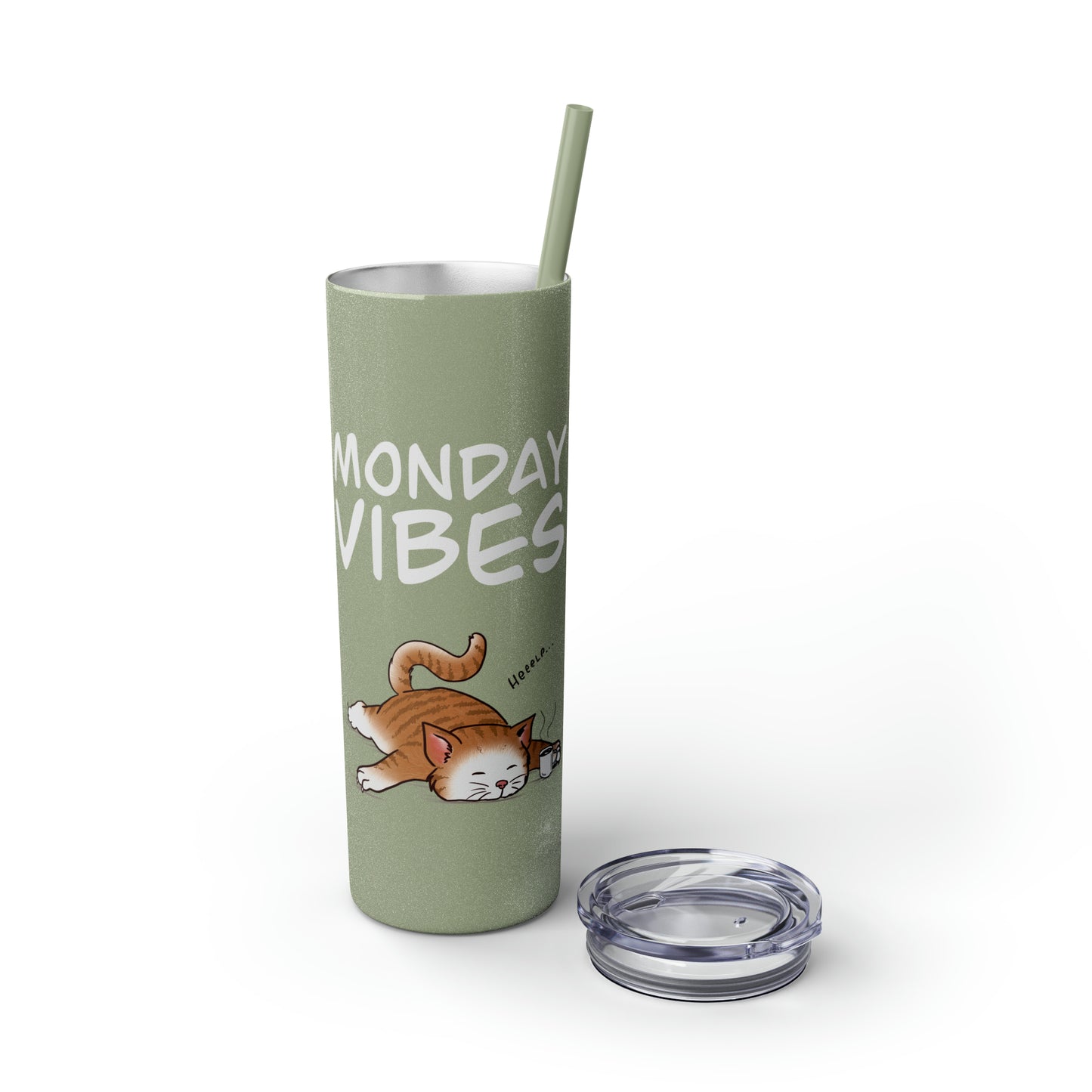 Monday Vibes - Skinny Tumbler with Straw, 20oz