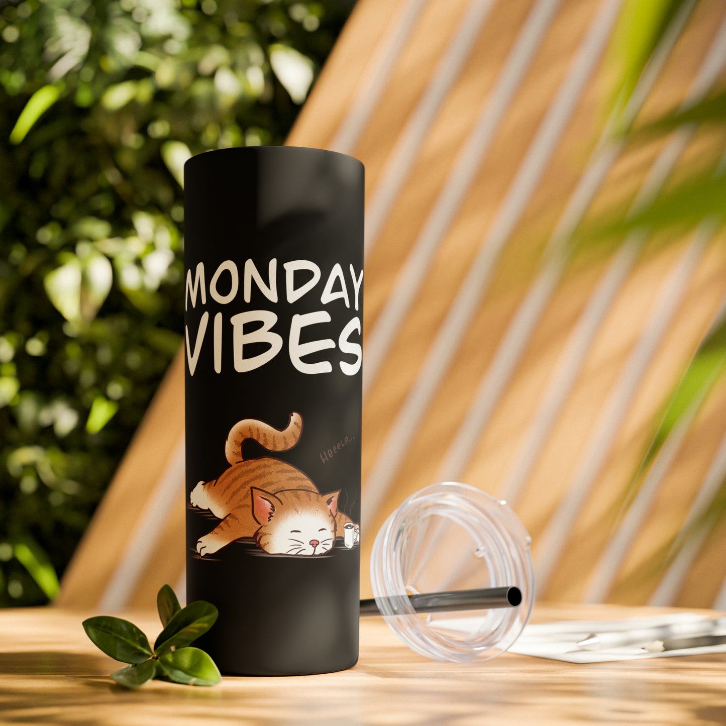 Monday Vibes - Skinny Tumbler with Straw, 20oz