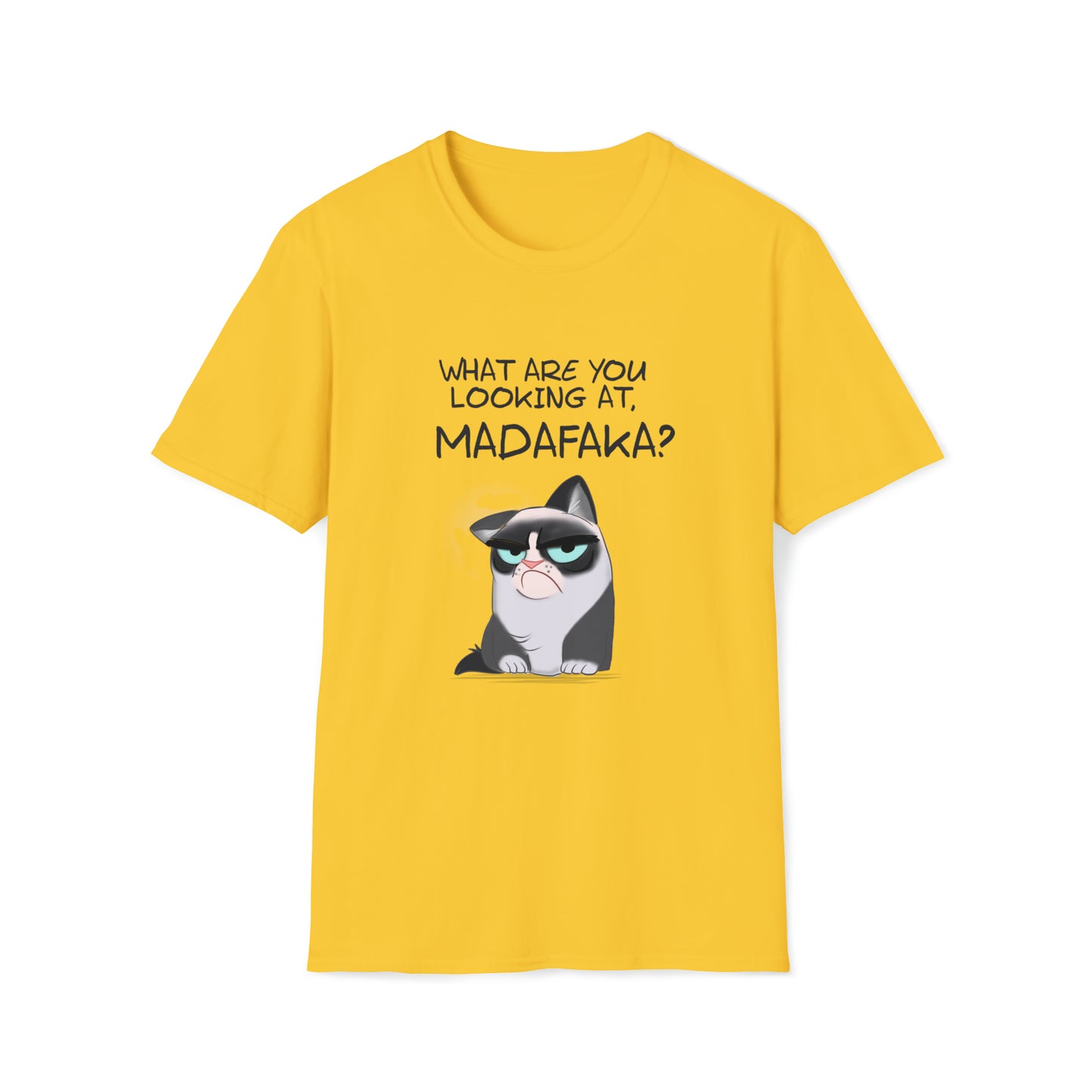 What you're looking at, Madafaka? - Unisex Softstyle T-Shirt