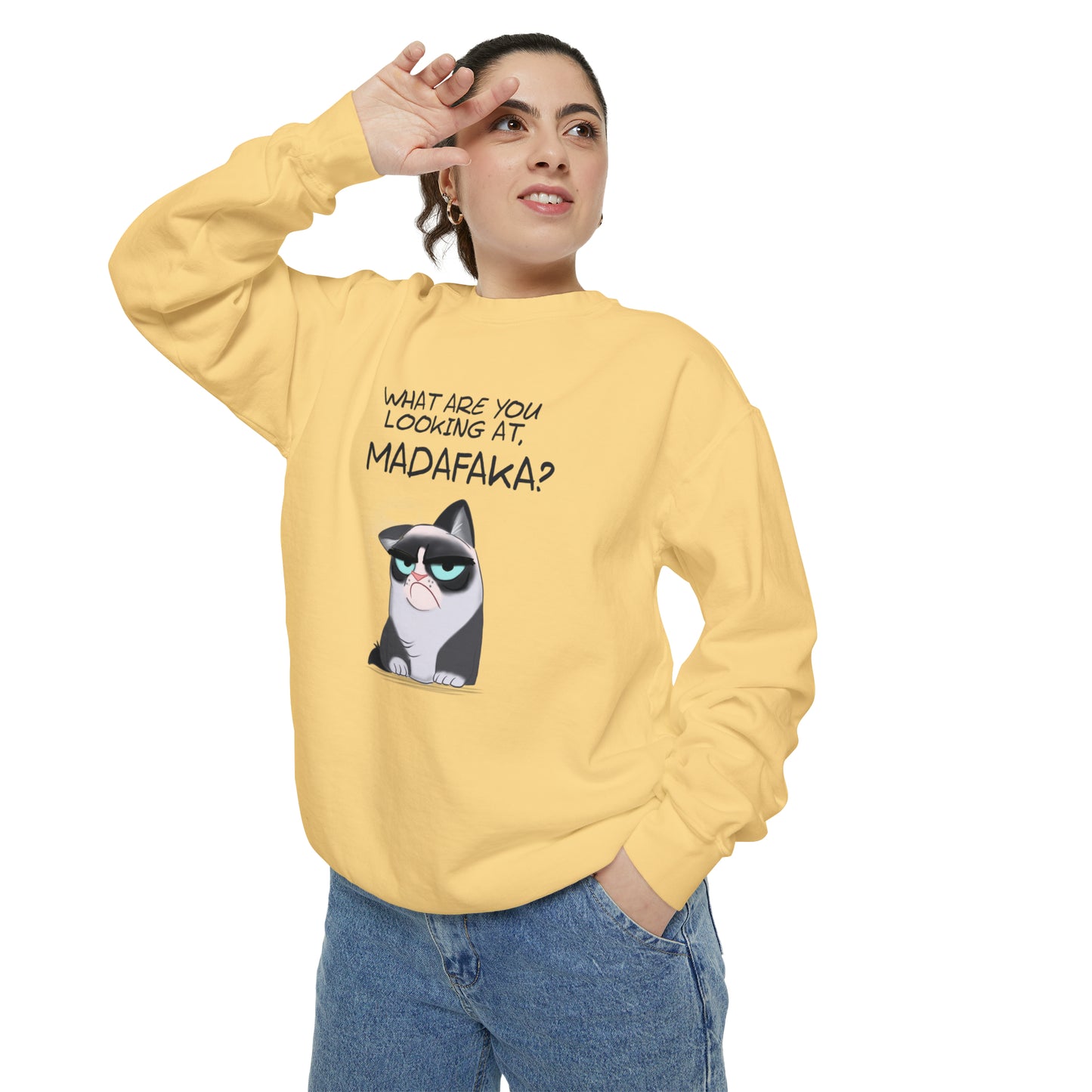 What you're looking at, Madafaka? - Unisex Garment-Dyed Sweatshirt