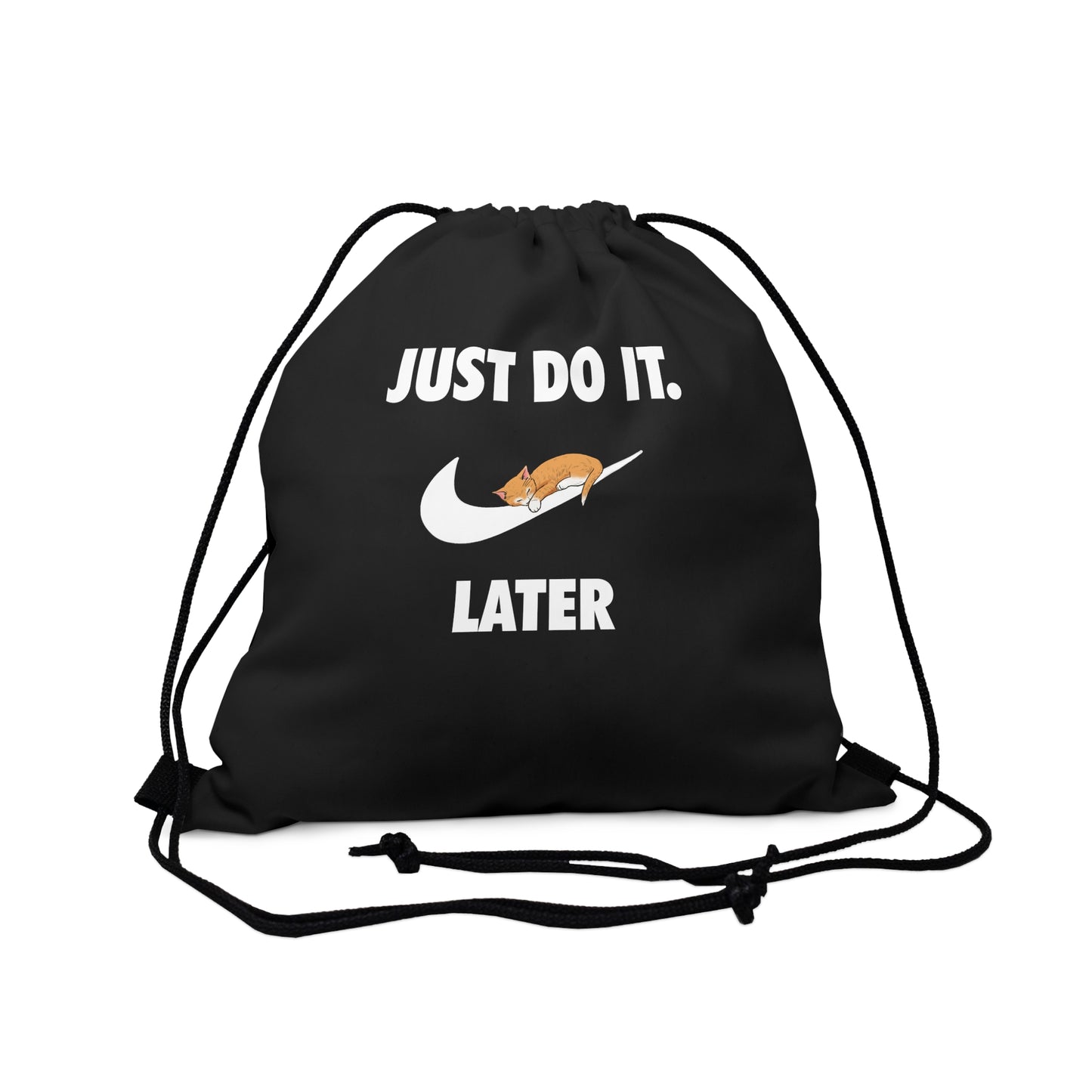 Just do it later - Outdoor Drawstring Bag